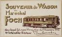 Photo 1 : FOCH - " Souvenir du Wagon du Maréchal Foch " - Cartes postales artistiques - Compiègne