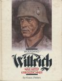 Photo 1 : KLAUS J.PETERS - WOLFGANG WILLRICH - WAR ARTIST KRIEGSZEICHNER.