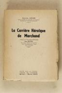 Photo 1 : AGARD (Adolphe) – La carrière héroïque de Marchand – 