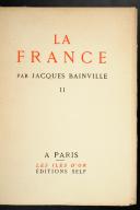 BAINVILLE (Jacques). " La France ", 2 v.