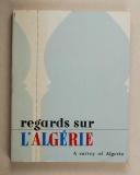 REGARDS SUR L'ALGÉRIE – A SURVEY OF ALGERIA en langue anglaise 