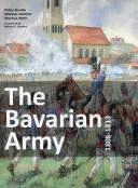Photo 1 : THE BAVARIAN ARMY 1806-1813