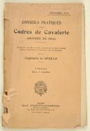 Photo 1 : SÉZILLE (Capt de) – Conseils pratiques aux " Cadres de cavalerie "