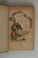 Photo 3 : LONLAY. (Dick de). Français & Allemands. Histoire anecdotique de la guerre de 1870-1871. 7e édition.