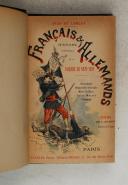 Photo 7 : LONLAY. (Dick de). Français & Allemands. Histoire anecdotique de la guerre de 1870-1871. 7e édition.