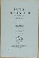 CHAMPION PIERRE et FRANCOIS MICHEL  - Lettres de Henri III, Roi de France, tome III.