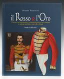 Photo 1 : IL ROSSO & L'ORO, volume 1 (1825-1835), Massimo FIORENTINO