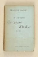 Photo 1 : GACHOT. La deuxième campagne d'Italie. (1800). 