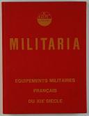 Photo 1 : MILITARIA : ÉQUIPEMENTS MILITAIRES FRANÇAIS DU XIXè SIÈCLE.
