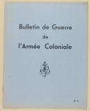 Photo 1 : " Bulletin de guerre de l'armée coloniale " – " Bulletin de guerre des troupes coloniales "- 1945 
