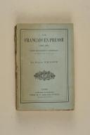 Photo 1 : ERNOUF. Les Français en Prusse. (1807-1808) d’après les documents recueillis.