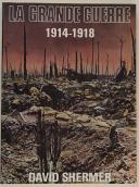 David Shermer La grande guerre 1914-1918