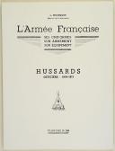 Photo 2 : L'ARMÉE FRANÇAISE Planche N° 54 : "HUSSARDS - Officiers - 1804-1815" par Lucien ROUSSELOT et sa fiche explicative.