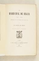 Photo 3 : SEGUR. (Comte de). Le Maréchal de Ségur.