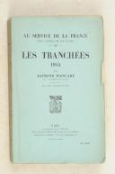 Photo 4 : POINCARE RAYMOND. Au service de la France. Neuf années de souvenirs. 10 volumes 1912-1918.
