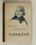Photo 1 : DRIAULT (Édouard) – La vraie figure de Napoléon.  