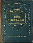 Photo 1 : LIEUTENANT COLONEL ROUSSET : HISTOIRE GÉNÉRALE DE LA GUERRE FRANCO-ALLEMANDE 1870-1871
