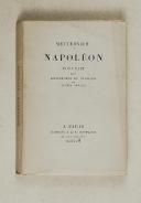 METTERNICH – Napoléon. portrait suivi d’entretiens de Napoléon et autres détails