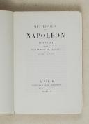 Photo 2 : METTERNICH – Napoléon. portrait suivi d’entretiens de Napoléon et autres détails
