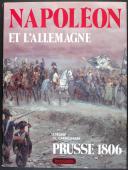 Photo 1 : TRANIE : NAPOLÉON ET L'ALLEMAGNE prusse 1806