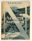 Photo 1 : Dauphiné, la route Napoléon