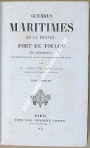 BRUN - " Guerres maritimes de la France : Port de toulon  " - 1 Tome - Paris - 1861