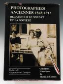 Photographies anciennes 1848-1918 -  REGARD SUR LE SOLDAT ET LA SOCIÉTÉ : Collections historiques du Musée de l'Armée. 27211-3