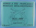 ARMES À FEU FRANÇAISES MODÈLES REGLEMENTAIRES 1833-1861