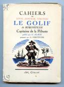 CAHIERS DE LOUIS, ADHEMAR, THIMOTHÉE LE GOLIF DIT BORGNEFESSE CAPITAINE DE FLIBUSTE.