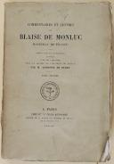 Photo 4 : MONTLUC - " Commentaires et lettres de Blaise de Montluc " - 5 volumes - (1864-1872)
