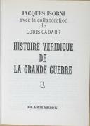 Photo 2 : ISORNI et CADARS (Louis) - " Histoire véridique de la Grande Guerre " - Roman - Paris - Flammarion VOLUME 1 (manquent les volumes 2 à 4)