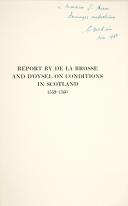 Photo 2 : Miss G. Dickinson – Report by de la Brosse and d’Oysel on conditions in Scotland 1559 –