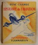Photo 1 : CHAMBE. Histoire de l'aviation.  
