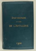 Photo 1 : ÉTAT MILITAIRE DU CORPS DE L'ARTILLERIE, 1900.
