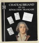 Châteaubriand et la Révolution française. 