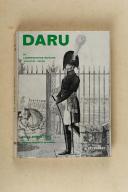 Photo 1 : DARU ou l'Administration militaire (révolution Empire)