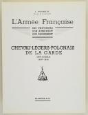 Photo 2 : L'ARMÉE FRANÇAISE Planche N° 75 : "CHEVAU-LÉGERS-POLONAIS DE LA GARDE - Officiers - 1807-1814" par Lucien ROUSSELOT et sa fiche explicative.