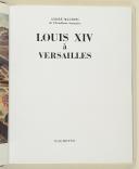 Photo 3 : MAUROIS ANDRÉ. Louis XIV à Versailles. 