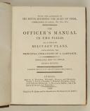 Photo 1 : The officer’s Manual in the field or a series of military plans representing the principal opérations of a campaign (translated from the german) –