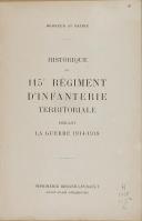 Photo 2 : BERGER-LEVRAULT - " Historique du 115ème Régiment d'Infanterie territoriale pendant la grande guerre 1914-1918 " 
