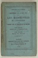 Photo 1 : Règlement du 12/06/1875 sur les manœuvres de l’INFANTERIE  