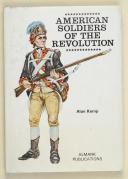 Photo 1 : KEMP (Alan) – American Soldiers of the Revolution