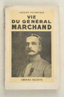 Photo 1 : J. Delebecque – Vie du Général Marchant.