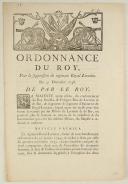 ORDONNANCE DU ROY, pour la suppression du régiment Royal-Lorraine. Du 31 décembre 1748. 4 pages