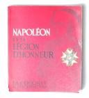Photo 1 : NAPOLÉON et la Légion d'Honneur. 
