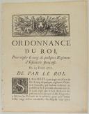Photo 1 : ORDONNANCE DU ROI, pour régler le rang de quelques Régimens d'Infanterie françoise. Du 19 février 1777. 2 pages