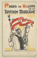 Photo 1 : DIVISION MAROCAINE. Pages de gloire de la division marocaine.