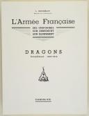 Photo 2 : L'ARMÉE FRANÇAISE Planche N° 86 : "DRAGONS - Complément - 1804-1815" par Lucien ROUSSELOT et sa fiche explicative.