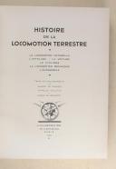 Photo 3 : HISTOIRE DE LA LOCOMOTION TERRESTRE.