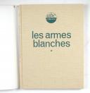 Photo 3 : Les armes blanches